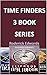 Time Finders: 3 Book Series