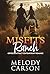 Misfits Ranch by Melody Carson
