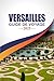 GUIDE DE VOYAGE VERSAILLES ...