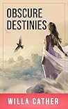 Obscure Destinies