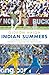 Indian Summers: Australia versus India - Cricket's Battle of the Titans