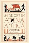 24 de ore în Aten...