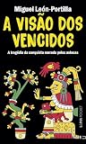 A visão dos venci...