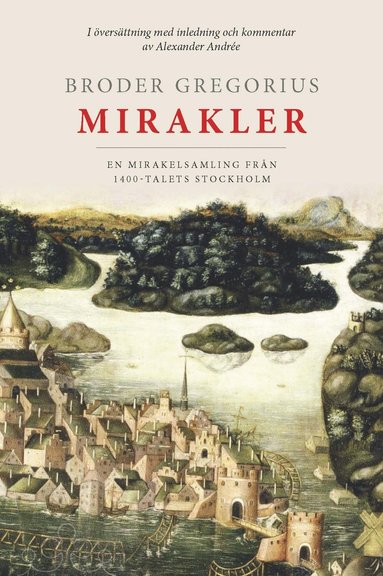 Broder Gregorius Mirakler (Paperback)
