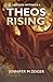 Theos Rising (Hidden Mythics)