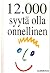 12.000 syytä olla onnellinen by Barbara Ann Kipfer