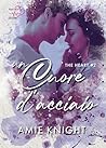 Un cuore d'acciaio by Amie Knight