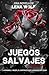 Juegos Salvajes: New adult....