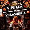 Vipinää ja villas...