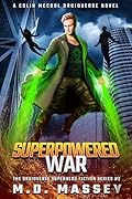 Superpowered War: A Colin McCool Druidverse Novel