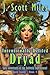 Intentionally Defiled Dryad...