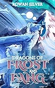 Dragons of Frost and Fang
