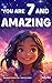 You Are 7 And Amazing! Insp...