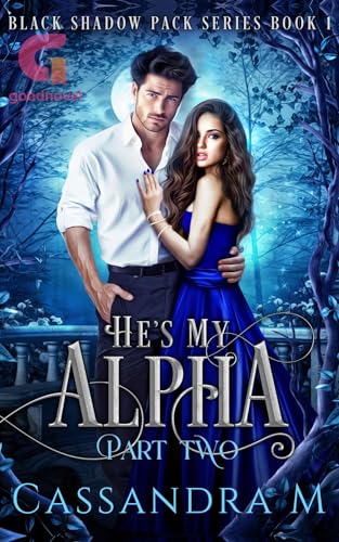 He's My Alpha: Part 2 (Kindle Edition)