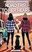 Road Trip To Her Heart by Shirley LEROY