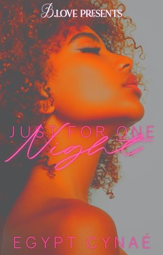 Just for One Night (From Vegas to Atlanta with Love Book 1)
