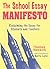 The School Essay Manifesto:...