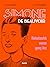 Simone de Beauvoir, Rahatsızlık Veren Genç Kız