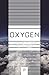 Oxygen: A Four Billion Year History (Princeton Science Library)