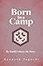 Born in a Camp: My Family's...
