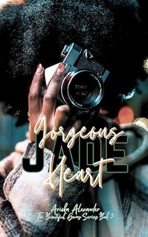 Gorgeous Jade Heart: A Queer Black Romance (The Beautiful Gems Series Book 3)