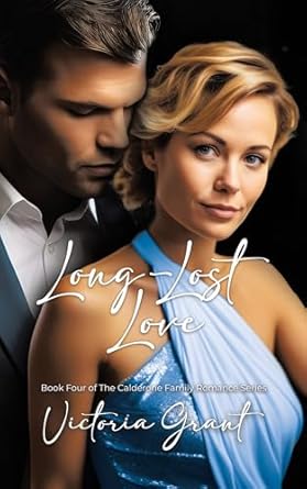Long-Lost Love (The Calderone Family Romance Book 4)