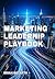 Marketing Leadership Playbook by Brian Bozarth