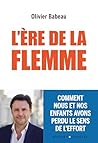 L'ère de la flemm...