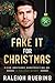 Fake It for Christmas (Fixer Brothers Construction Co #9)
