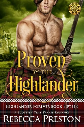 Proven By The Highlander (Highlander Forever #15)