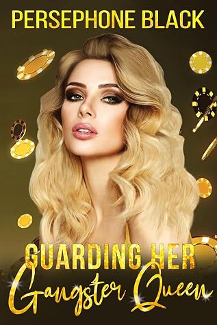 Guarding Her Gangster Queen (The Colombo Family Duet #2)