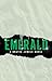Emerald (The Bratva Jewels Book 3)