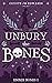 Unbury the Bones by Coyote J.M. Edwards