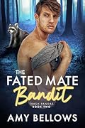 The Fated Mate Bandit
