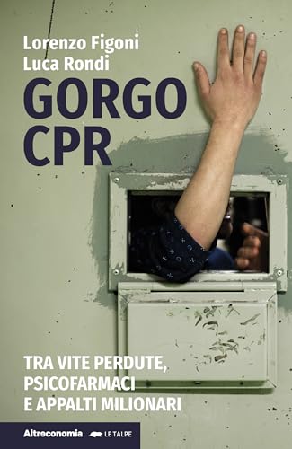 Gorgo Cpr: Tra vite perdute, psicofarmaci e appalti milionari (Kindle Edition)