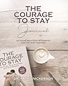 The Courage to St...