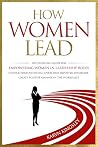 How Women Lead: T...