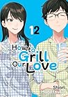 How to Grill Our ...