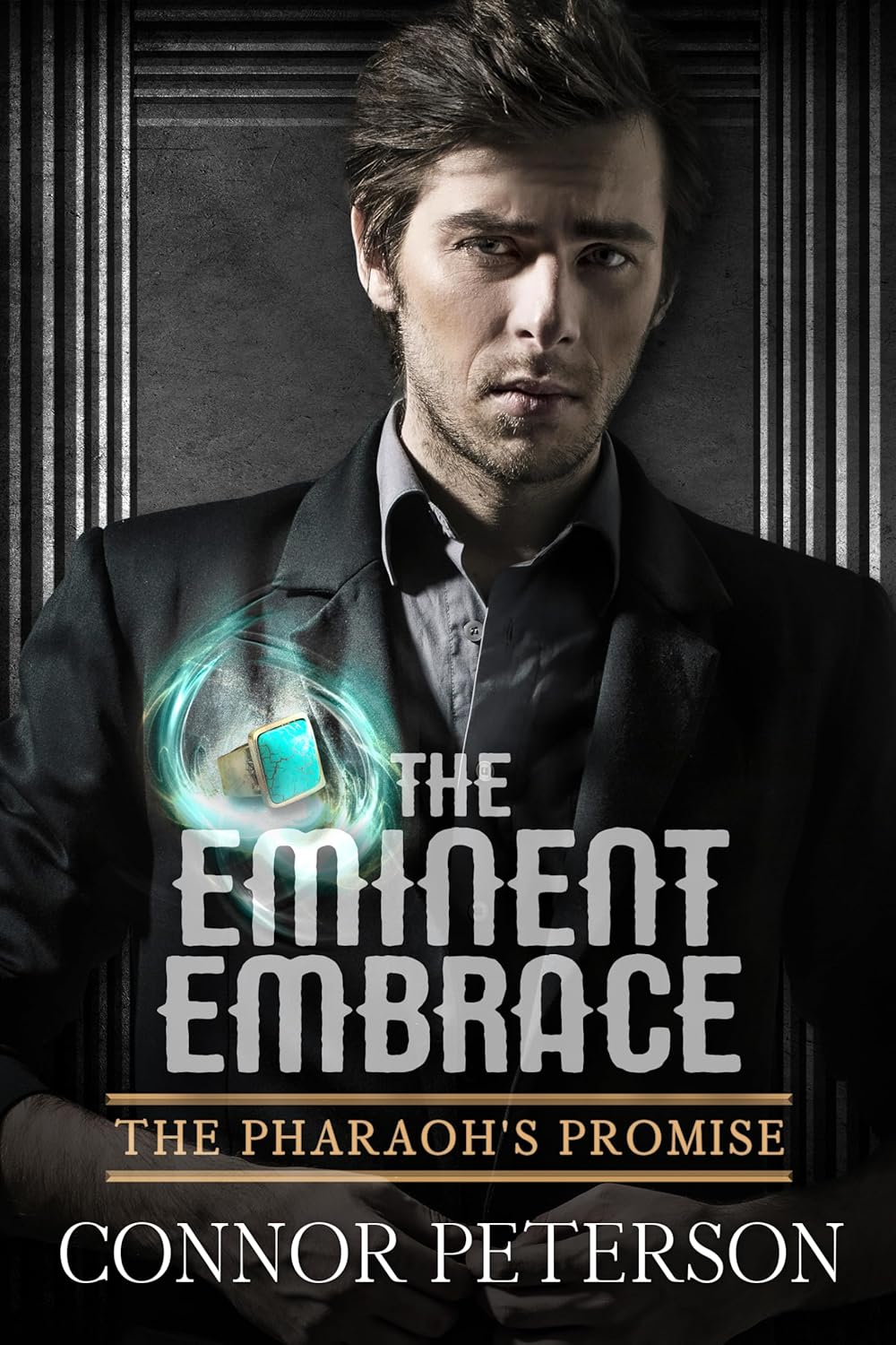 The Eminent Embrace (The Pharaoh's Promise, #5)