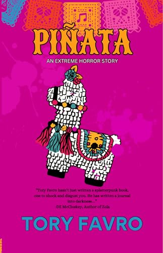 Piñata: An Extreme Horror Story (Kindle Edition)