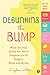 Debunking the Bump: What th...
