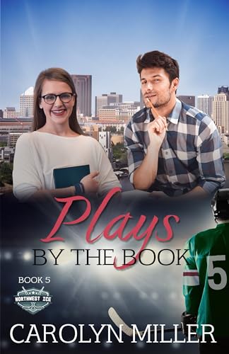 Plays By the Book (Northwest Ice #5)