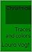 Christmas : Traces and colors