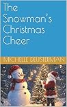 The Snowman’s Christmas Cheer