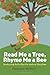 Read Me a Tree, Rhyme Me a ...