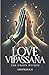 Love Vipassana by Shoneeka