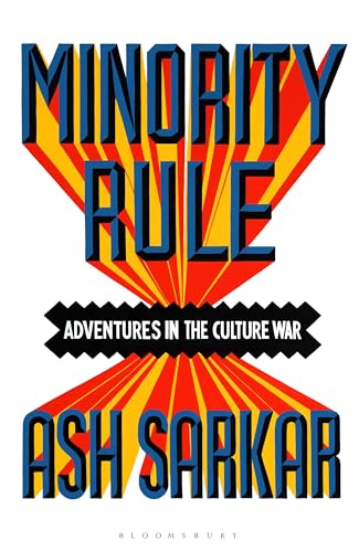 Minority Rule: Adventures in the Culture War (Kindle Edition)