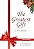 The Greatest Gift to your P...
