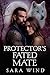 Protector's Fated Mate by Sara Wind