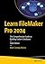 Learn FileMaker Pro 2024 by Mark Conway Munro